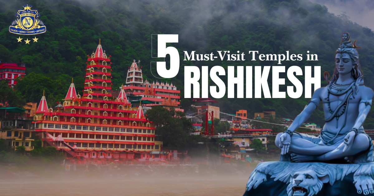 Must Visit Temples In Rishikesh 2025 Top Temples In Rishikesh